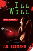 Ill Will (MIcky Knight Mystery, #7) (eBook, ePUB) Ill Will (MIcky Knight Mystery, #7) (eBook, ePUB)
