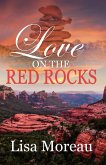 Love on the Red Rocks (eBook, ePUB)