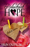 Reluctant Hope (eBook, ePUB) Reluctant Hope (eBook, ePUB)