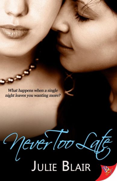 Never Too Late (eBook, ePUB) Never Too Late (eBook, ePUB)