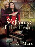 Refrains of the Heart (eBook, ePUB) Refrains of the Heart (eBook, ePUB)