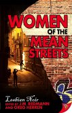 Women of the Mean Streets (eBook, ePUB) Women of the Mean Streets (eBook, ePUB)