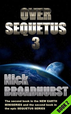 Over Sequetus 3 (Sequetus (The full set of books), #2) (eBook, ePUB) - Broadhurst, Nick