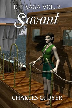 Savant - Elf Saga Vol. 2 (eBook, ePUB) - Dyer, Charles G.