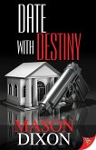 Date with Destiny (eBook, ePUB) Date with Destiny (eBook, ePUB)