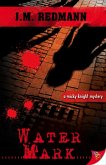 Water Mark (MIcky Knight Mystery, #6) (eBook, ePUB) Water Mark (MIcky Knight Mystery, #6) (eBook, ePUB)