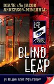 Blind Leap (Blind Eye Mystery, #2) (eBook, ePUB)