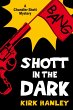 Shott in the Dark (A Chandler Shott... - Bild 1