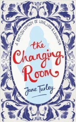 The Changing Room (eBook, ePUB) - Turley, Jane