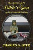 Dilric's Quest - The Gnome Saga #2 (eBook, ePUB)