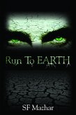 Run To Earth (Power of Four, #1) (eBook, ePUB) Run To Earth (Power of Four, #1) (eBook, ePUB)