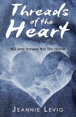 Threads of the Heart (eBook, ePUB) - Levig, Jeannie