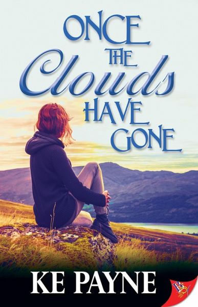 Once the Clouds Have Gone (eBook, ePUB) Once the Clouds Have Gone (eBook, ePUB)