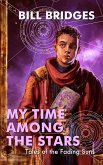 My Time Among the Stars (eBook, ePUB)