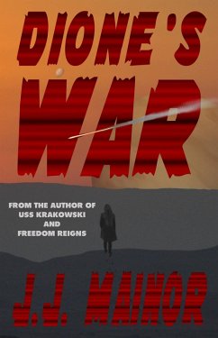 Dione's War (eBook, ePUB) - Mainor, J. J.