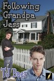 Following Grandpa Jess (eBook, ePUB) Following Grandpa Jess (eBook, ePUB)