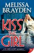 Kiss the Girl (Soho Loft Romances, #1)... - Bild 1