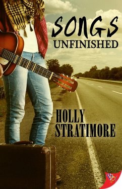 Songs Unfinished (eBook, ePUB) - Stratimore, Holly