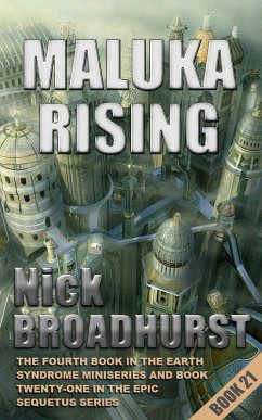 Maluka Rising (Sequetus (The full set of books), #21) (eBook, ePUB) - Broadhurst, Nick
