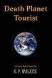 Death Planet Tourist (eBook, ePUB) - Bild 1
