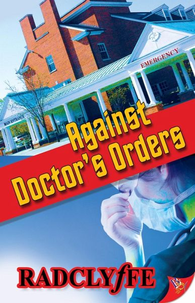 Against Doctor's Orders (A Rivers Community Romance, #1) (eBook, ePUB)