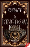A Kingdom Lost (eBook, ePUB) A Kingdom Lost (eBook, ePUB)