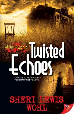 Twisted Echoes (eBook, ePUB) - Wohl, Sheri Lewis