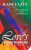 Love's Tender Warriors (eBook, ePUB) Love's Tender Warriors (eBook, ePUB)