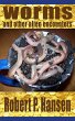Worms and Other Alien Encounters... - Bild 1