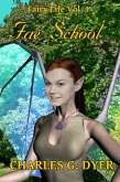 Fae School - Fairy Life Vol. 1 (eBook, ePUB)