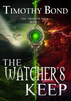 Cover The Watcher's Keep: An Epic Fantasy (The Triadine Saga, #1) (eBook, ePUB)