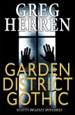 Garden District Gothic (Scott Bradley Mystery, #3) (eBook, ePUB) Garden District Gothic (Scott Bradley Mystery, #3) (eBook, ePUB)