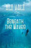 Beneath the Waves (eBook, ePUB)