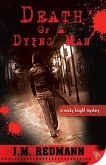 Death of a Dying Man (MIcky Knight Mystery, #5) (eBook, ePUB) Death of a Dying Man (MIcky Knight Mystery, #5) (eBook, ePUB)