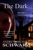 The Dark: You'll Learn (The Hidden, #6) (eBook, ePUB)