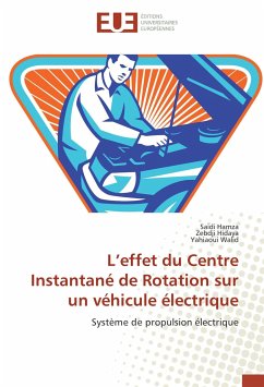 L¿effet du Centre Instantané de Rotation sur un véhicule électrique - Hamza, Saidi;Hidaya, Zebdji;Walid, Yahiaoui