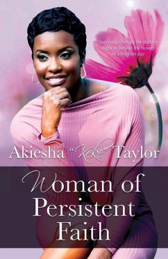 Woman of Persistent Faith - Taylor, Akiesha