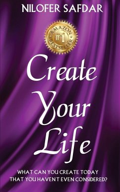 CREATE YOUR LIFE - Safdar, Nilofer