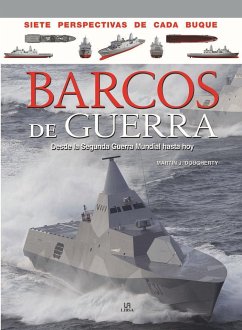 Barcos de Guerra: Desde la Segunda Guerra Mundial hasta Hoy