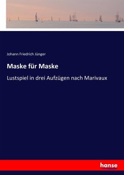 Maske für Maske - Jünger, Johann Friedrich