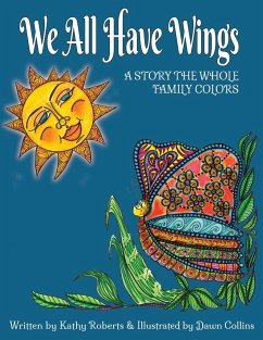 We All Have Wings - Roberts, Kathy