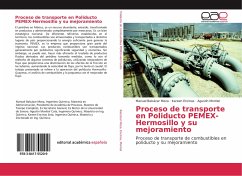 Proceso de transporte en Poliducto PEMEX-Hermosillo y su mejoramiento