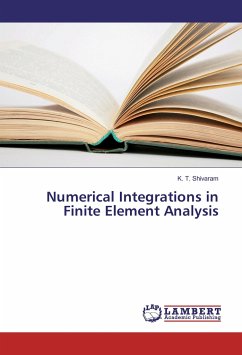 Numerical Integrations in Finite Element Analysis