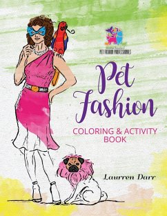 Pet Fashion Coloring & Activity Book - Darr, Laurren