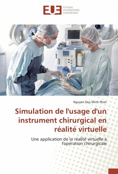 Simulation de l'usage d'un instrument chirurgical en réalité virtuelle - Phan, Nguyen Duy Minh