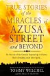 True Stories of the Miracles of Azusa... - Bild 1