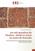 Les sols graveleux,de Parakou - Kandi en assise en assise de chaussée