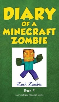 Diary of a Minecraft Zombie Book 9 - Zombie, Zack