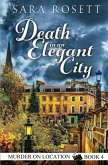 Death in an Elegant City