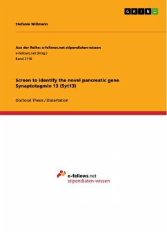 Screen to identify the novel pancreatic gene Synaptotagmin 13 (Syt13) (eBook, PDF)